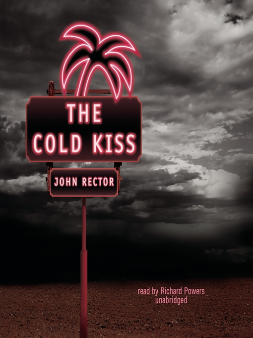 Title details for The Cold Kiss by John Rector - Available